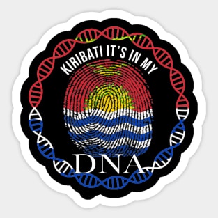 Kiribati Its In My DNA - Gift for I-Kiribati From Kiribati Sticker